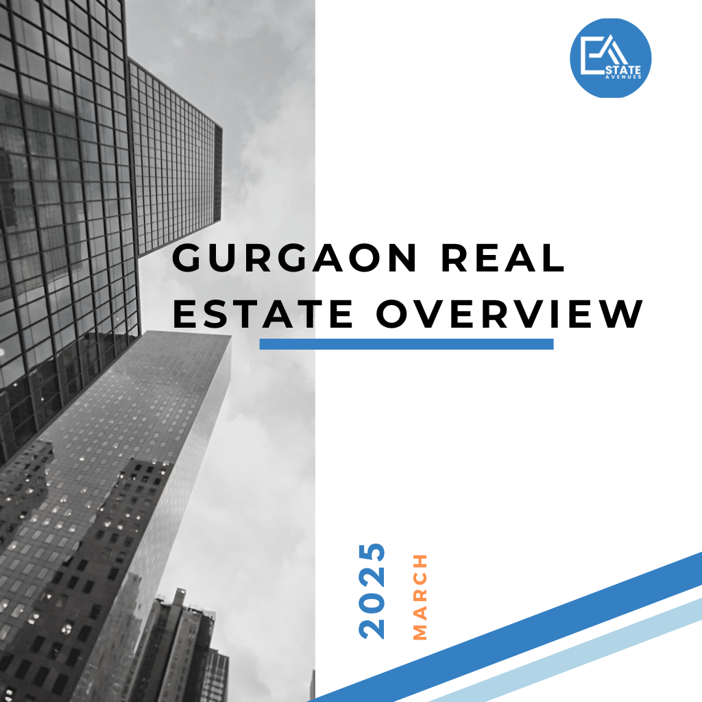Gurgaon Real Estate Overview